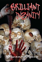 Brilliant Insanity B0D9XG7BGN Book Cover