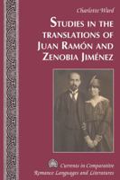 Studies in the Translations of Juan Ramn and Zenobia Jimnez 1433134918 Book Cover