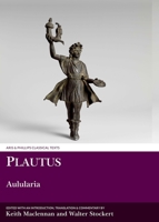 Plautus: Aulularia 1910572373 Book Cover