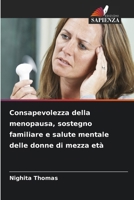 Consapevolezza della menopausa, sostegno familiare e salute mentale delle donne di mezza età (Italian Edition) 6202421991 Book Cover