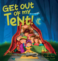 Get Out of my Tent 192250341X Book Cover