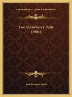 Two Strawberry Pests 1162231475 Book Cover