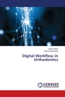 Digital Workflow in Orthodontics 6205509660 Book Cover