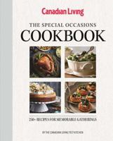 The Special Occasions Cookbook: 250+ Recipes for memorable gatherings 1988002346 Book Cover