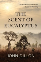 The Scent of Eucalyptus 1999907566 Book Cover