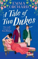 A Tale of Two Dukes 1836338627 Book Cover