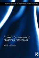 Economic Fundamentals of Power Plant Performance 0415610044 Book Cover