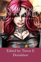 Anthology of Ichor: Hearts of Darkness 1453754571 Book Cover
