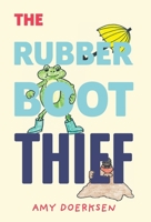 The Rubber Boot Thief 1525586971 Book Cover