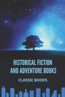 Historical Fiction and Adventure Books: Classic Books: Classic Books null Book Cover