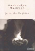 Julian the Magician (Insomniac Library) 1894663578 Book Cover