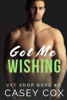 Got Me Wishing (Vet Shop Boys) 0645140384 Book Cover
