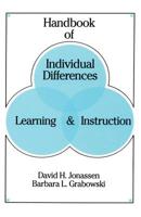 Handbook of Individual Differences, Learning, and Instruction 0805814132 Book Cover