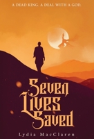 Seven Lives Saved B0B5FPXZ98 Book Cover