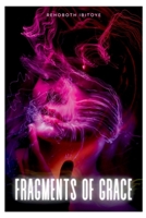 Fragments of Grace 731878644X Book Cover