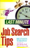 Last Minute Job Search Tips (Last Minute) 1564142396 Book Cover