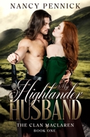 My Highlander Husband: The Clan MacLaren B0GXRV1B8B Book Cover