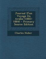 Journal d'un Voyage en Arabie (1883-1884); 1287690009 Book Cover