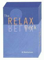 The Relax Deck: 50 Meditations 0811825973 Book Cover