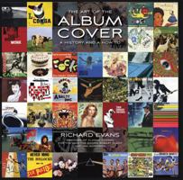 The Art of the Album Cover. Richard Evans 0785826777 Book Cover