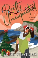 Pretty Unexpected 1962739384 Book Cover