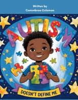 Autism Doesn't Define Me B0FNX33XMB Book Cover