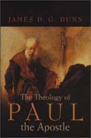 The Theology of Paul the Apostle 0802844235 Book Cover
