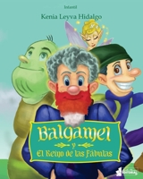 Balgamel y el Reino de las F�bulas B08NS1CMZP Book Cover