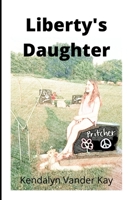 Liberty's Daughter B0915Q8WN1 Book Cover