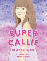 Super Callie 1796010820 Book Cover