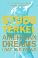 American Dreams: Lost and Found 0345329937 Book Cover