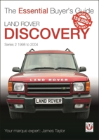 Land Rover Discovery Series 2 1998 to 2004: Essential Buyer’s Guide 1787113000 Book Cover