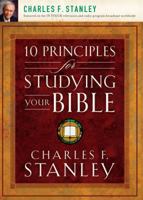 10 Principles for Studying Your Bible 1400200970 Book Cover