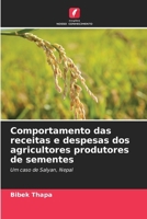 Comportamento das receitas e despesas dos agricultores produtores de sementes (Portuguese Edition) 6208486564 Book Cover