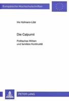 Die Calpurnii: Politisches Wirken Und Familiaere Kontinuitaet 3631496680 Book Cover