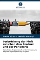 berbrückung der Kluft zwischen dem Zentrum und der Peripherie 6200865299 Book Cover