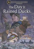 The Day It Rained Ducks 1955657041 Book Cover