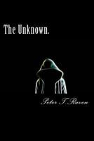 The Unknown. 1537747827 Book Cover