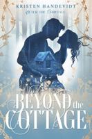 Beyond the Cottage: After the Fairytale B0F2HSKZNV Book Cover