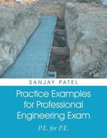 Practice Examples for Professional Engineering Exam: P.E. for P.E. 1643619381 Book Cover