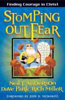 Stomping Out Fear 0736909915 Book Cover
