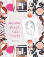 Makeup Artist Face Charts: Olivia 1794067019 Book Cover