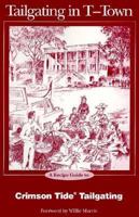 Al Fresco at Alabama: The Owl Bay Guide to Crimson Tide Tailgating 0963856847 Book Cover