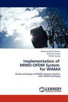 Implementation of MIMO-OFDM System for WiMAX 3846512117 Book Cover