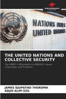 The United Nations and Collective Security 663028996X Book Cover