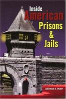 Inside American Prisons and Jails 0942728793 Book Cover