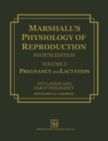 Marshall's Physiology of Reproduction: Pregnancy and lactation (Marshall, Fha (Francis Hugh Adam)//Marshall's Physiology of Reproduction) 0412567709 Book Cover