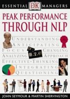 Peak Performance Through NLP (Essential Managers) 0751312916 Book Cover