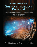 Handbook on Session Initiation Protocol: Networked Multimedia Communications for IP Telephony 0367574985 Book Cover
