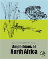 Amphibians of North Africa 0128154764 Book Cover